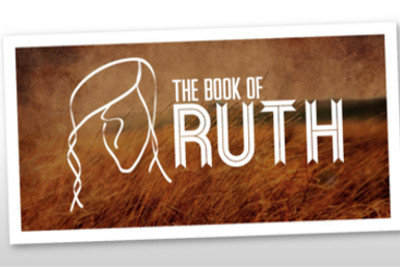 Sermon Series - The Book of Ruth, June 10 - July 1